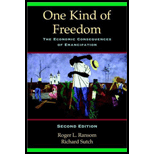 One Kind of Freedom  The Economic Consequences of Emancipation