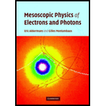 Mesoscopic Physics of Electrons and Photons