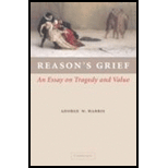 Reasons Grief Essay on Tragedy and Value