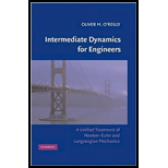 Intermediate Dynamics for Engineers A Unified Treatment of Newton Euler and Lagrangian Mechanics