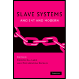 Slave Systems Ancient and Modern