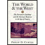 World and the West  The European Challenge and the Overseas Response in the Age of Empire