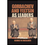 Gorbachev and Yeltsin as Leaders