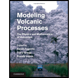 Modeling Volcanic Processes The Physics and Mathematics of Volcanism