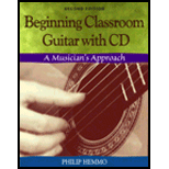 Beginning Classroom Guitar  A Musicians Approach / With CD