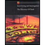 Discovery of Truth  Interviewing and Interrogation (Custom)