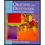 Origins and Destinies  Immigration, Race and Ethnicity in America