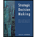 Strategic Decision Making  Multiobjective Decision Analysis with Spreadsheets