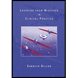 Learning from Mistakes in Clinical Practice