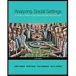 Analyzing Social Settings  A Guide to Qualitative Observation and Analysis