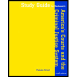 Americas Courts and Criminal Justice System   Study Guide