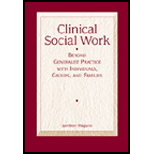 Clinical Social Work  Beyond Generalist Practice with Individuals, Groups and Families