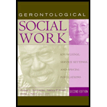 Gerontological Social Work  Knowledge, Service Settings, and Special Presentations