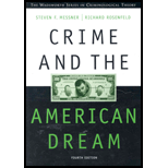 Crime and the American Dream 4TH 07 Edition, by Steven F Messner - ISBN 9780534619589