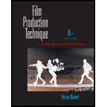 Film Production Technique  Creating the Accomplished Image