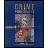 Crime and Punishment  History of the Criminal Justice System