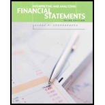 Interpreting and Analyzing Financial Statements (Custom Package)