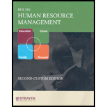 BUS 310: Human Resource Management, Second Custom Edition - Strayer University -  2nd Edition, Paperback