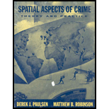 Spatial Aspects of Crime  Theory and Practice (Custom Package)