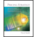 Pricing Strategy Setting Price Levels, Managing Price Discounts and Establishing Price Structures