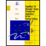 PageMaker 4.0 Macintosh Version  Concepts and Applications for the Desktop Publisher / With 3.5 Disk