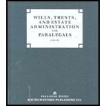 Wills, Trusts, and Estate Administration for Paralegals / With Research Manual