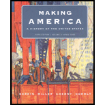 Making America : A History of the United States Volume Two : Since 1865 (Custom) - Carol Berkin, Christopher Miller, Robert Cherny and James Gormly