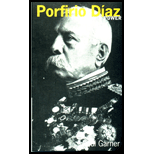 Porfirio Diaz  Profiles in Power