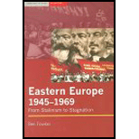 Eastern Europe 1945 1969  From Stalinism to Stagnation