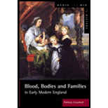 Blood, Bodies and Families  In Early Modern England