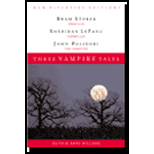 Three Vampire Tales  Dracula, The Vampyre, and Carmilla