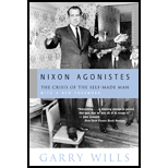 Nixon Agonistes The Crisis of the Self Made Man REV02 Edition, by Garry Wills - ISBN 9780618134328