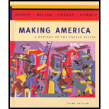 Making America : A History of the United States, Complete - Text Only - Carol Berkin, Robert Cherny, James L. Gormly and Christopher L. Miller
