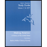 Making America : A History of the United States, Volume I, Study Guide - Carol Berkin, Robert W. Cherny, Christopher Miller and James Gormly