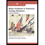 Major Problems in American Foreign Relations Concise