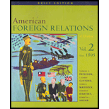 American Foreign Relations  A History  Since 1895   Volume 2