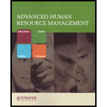Advanced Human Resource Management (Custom) -  Strayer University, Paperback