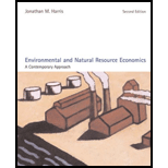 Environmental and Natural Resource Economics, Contemporary Approach , 2/e