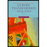 Europe Transformed, 1878 1919