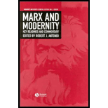 Marx and Modernity  Key Readings and Commentary