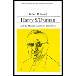 Harry S. Truman and the Modern American Presidency