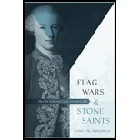 Flag Wars and Stone Saints