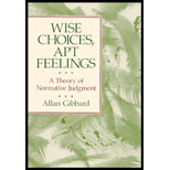 Wise Choices, Apt Feelings  A Theory of Normative Judgment