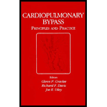 Cardiopulmonary Bypass  Principles and Practice