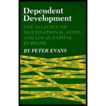 Dependent Development  The Alliance of Multinational, State, and Local Capital in Brazil