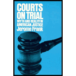 Courts on Trial  Myth and Reality in American Justice