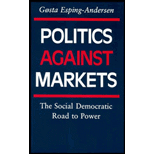 Politics Against Markets  The Social Democratic Road to Power