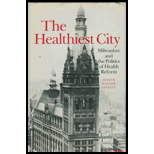 Healthiest City, Milwaukee and the Politics of Health Reform