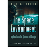 Space Environment Implications for Spacecraft Design   Revised and Expanded