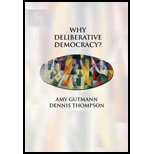 Why Deliberative Democracy?